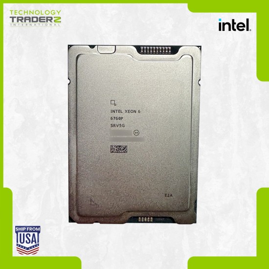 SRV5G Intel Xeon 6760P 64 Core 2.2GHz 320MB 330W Processor **Pulled**